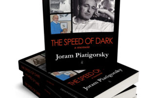 The Speed of Dark by Joram Piatigorsky